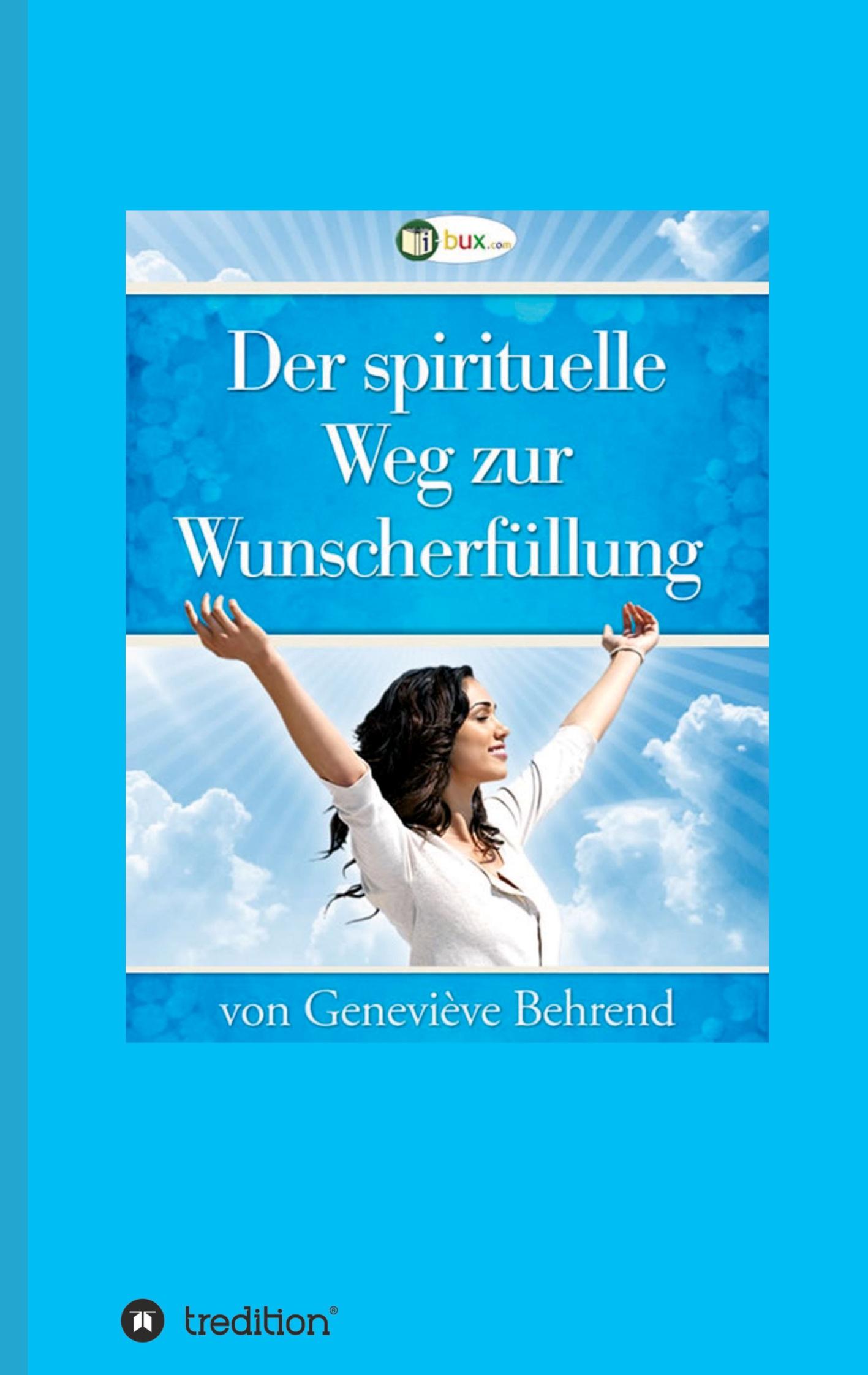 Vorderes Coverbild Der spirituelle Weg zur Wunscherfüllung