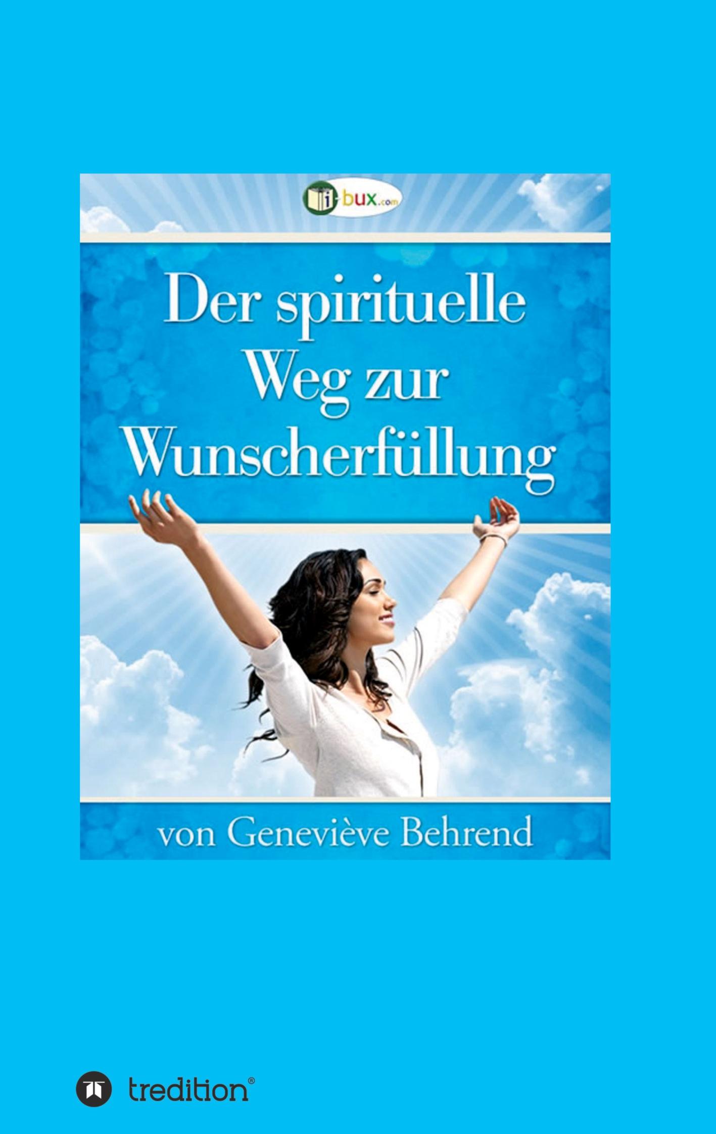 Vorderes Coverbild Der spirituelle Weg zur Wunscherfüllung