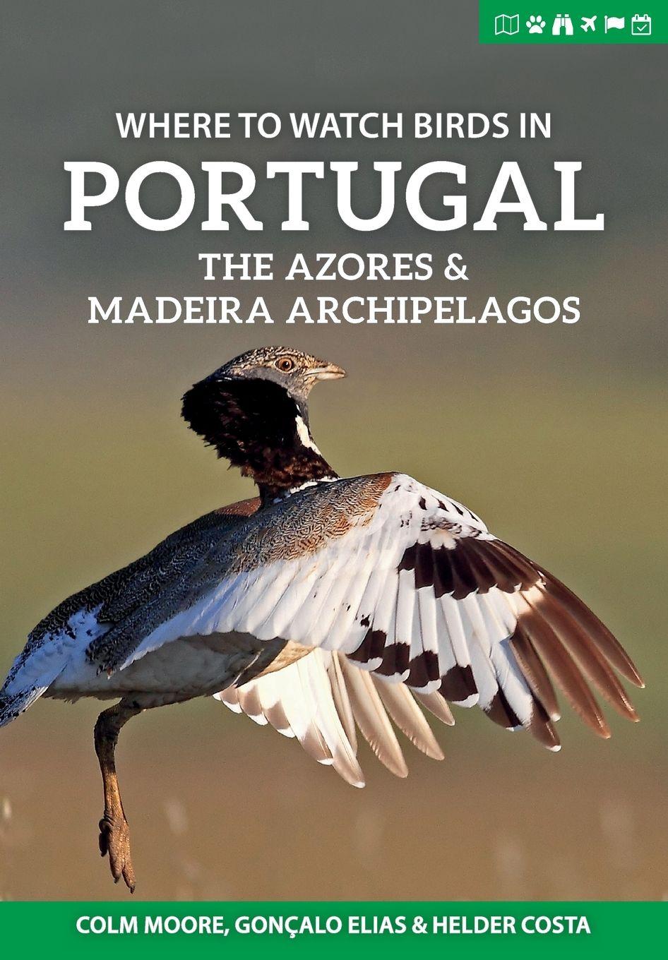 Vorderes Coverbild Where to Watch Birds in Portugal, the Azores & Madeira Archipelagos