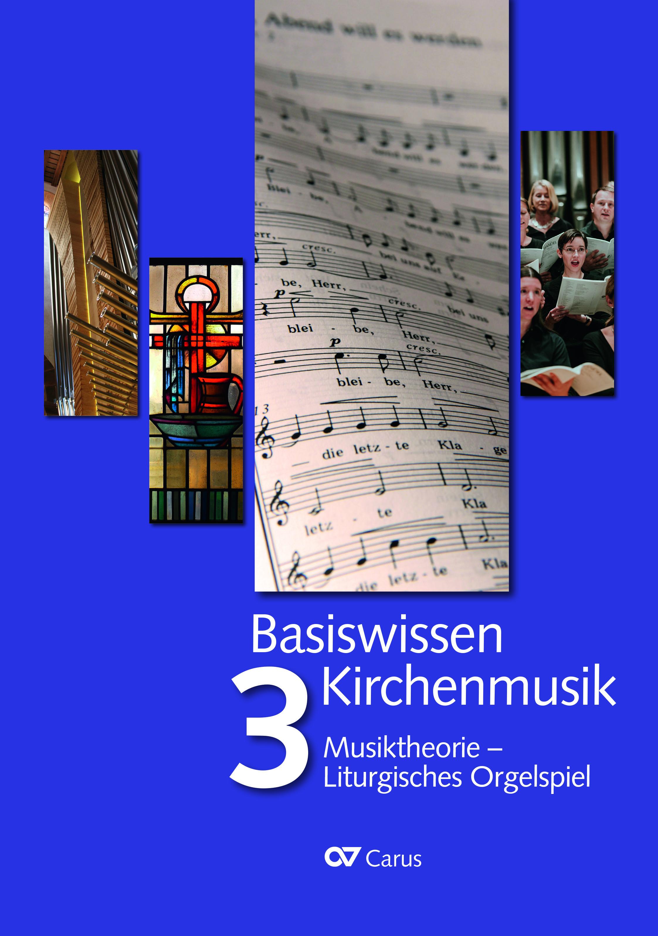 Vorderes Coverbild Basiswissen Kirchenmusik (Band 3): Musiktheorie - Liturgisches Orgelspiel