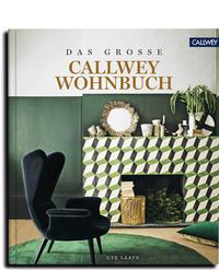 Vorderes Coverbild DAS GROSSE CALLWEY WOHNBUCH