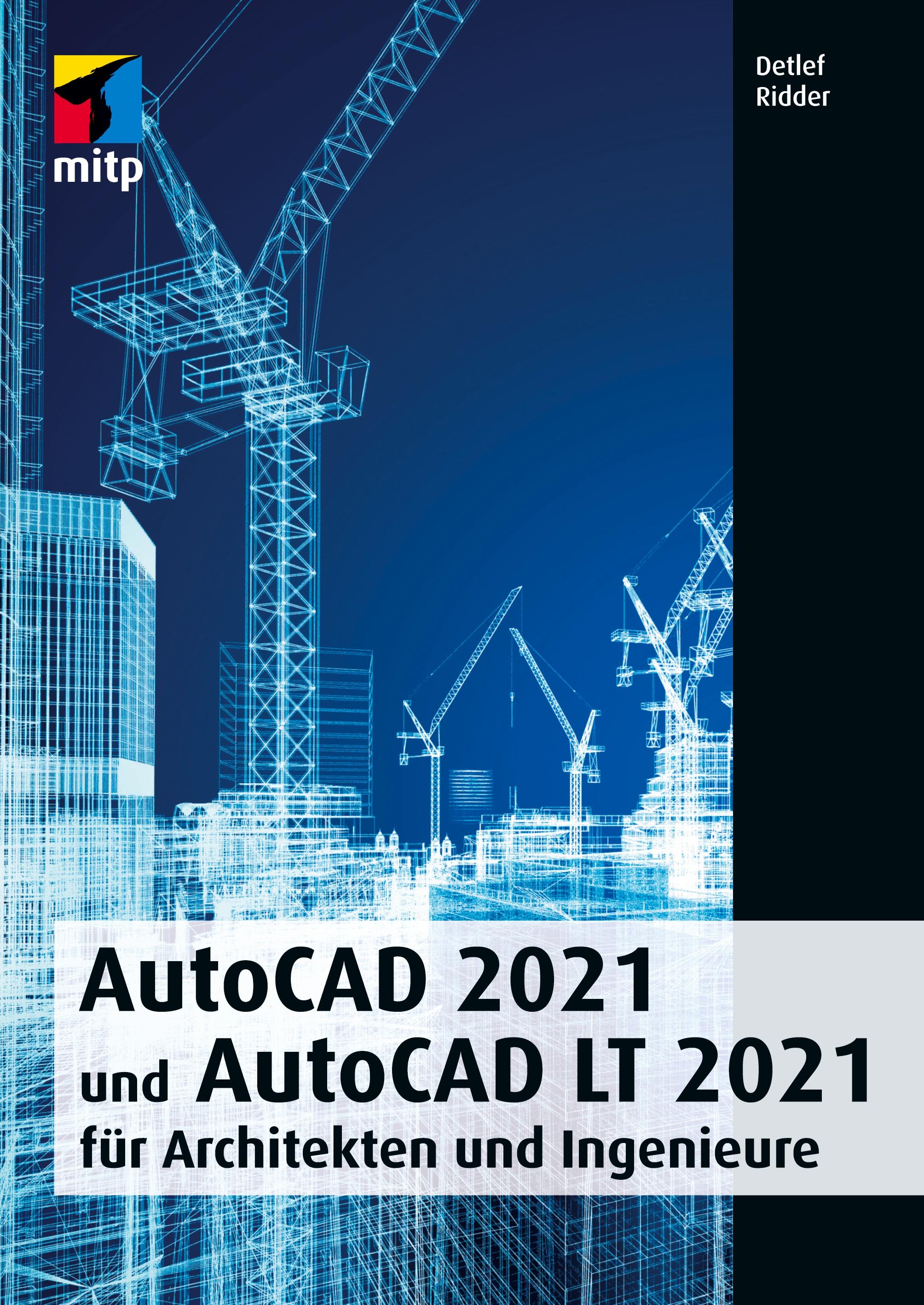 Vorderes Coverbild AutoCAD 2021 und AutoCAD LT 2021 für Architekten und Ingenieure