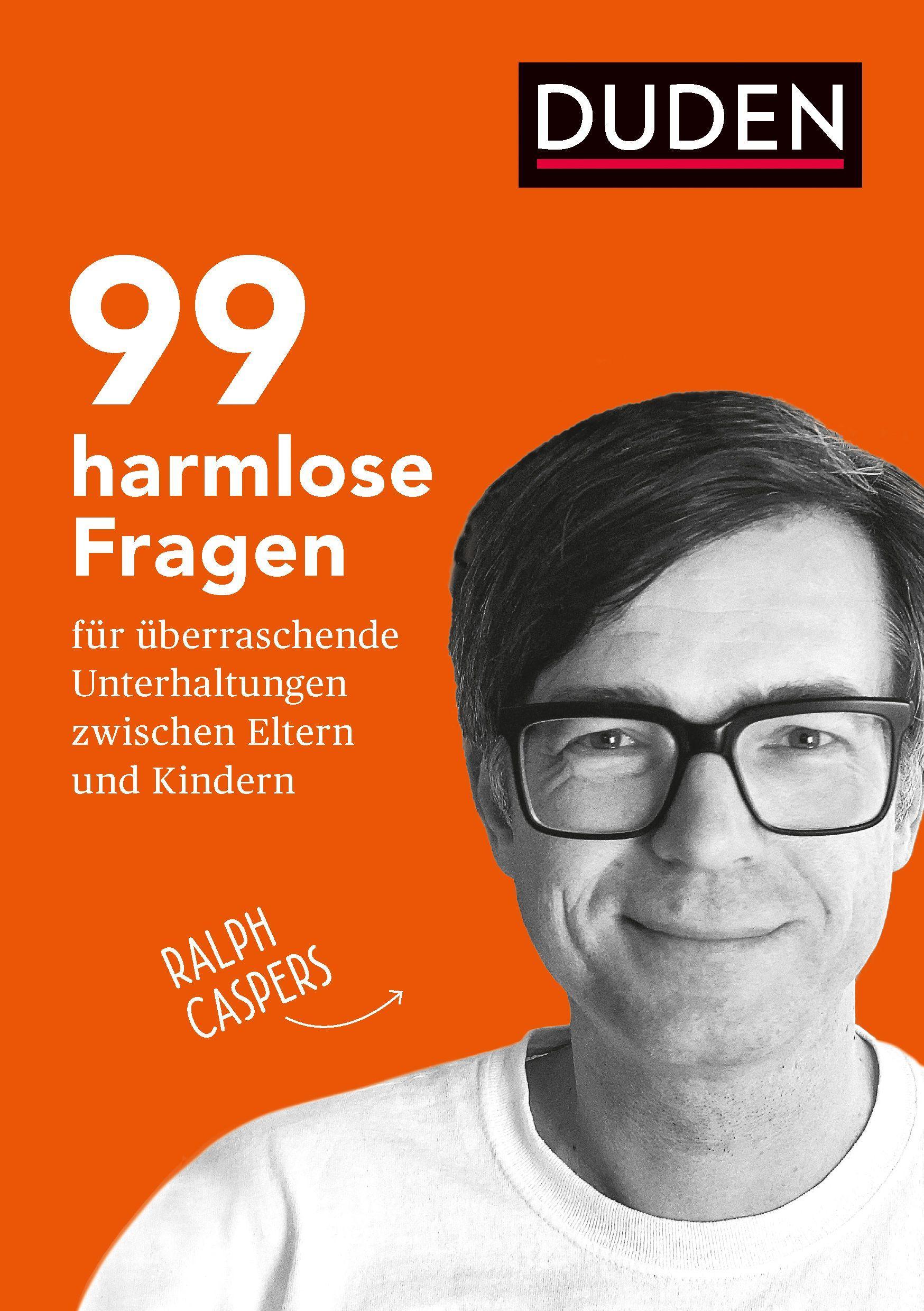 Vorderes Coverbild 99 harmlose Fragen für überraschende Unterhaltungen