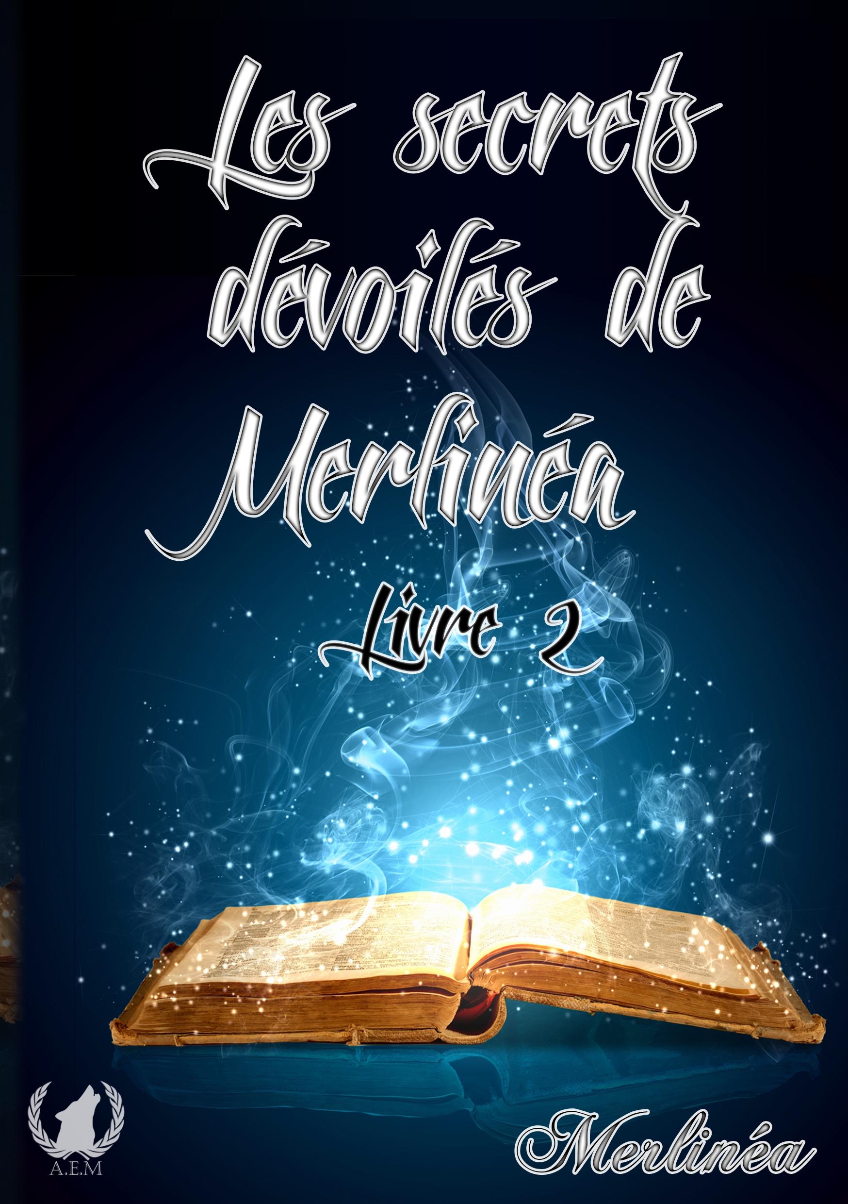 Vorderes Coverbild Les secrets dévoilés de Merlinéa