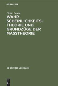 Vorderes Coverbild Wahrscheinlichkeitstheorie und Grundzüge der Maßtheorie