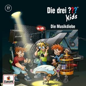 Vorderes Coverbild Die drei ??? Kids 77: Die Musikdiebe