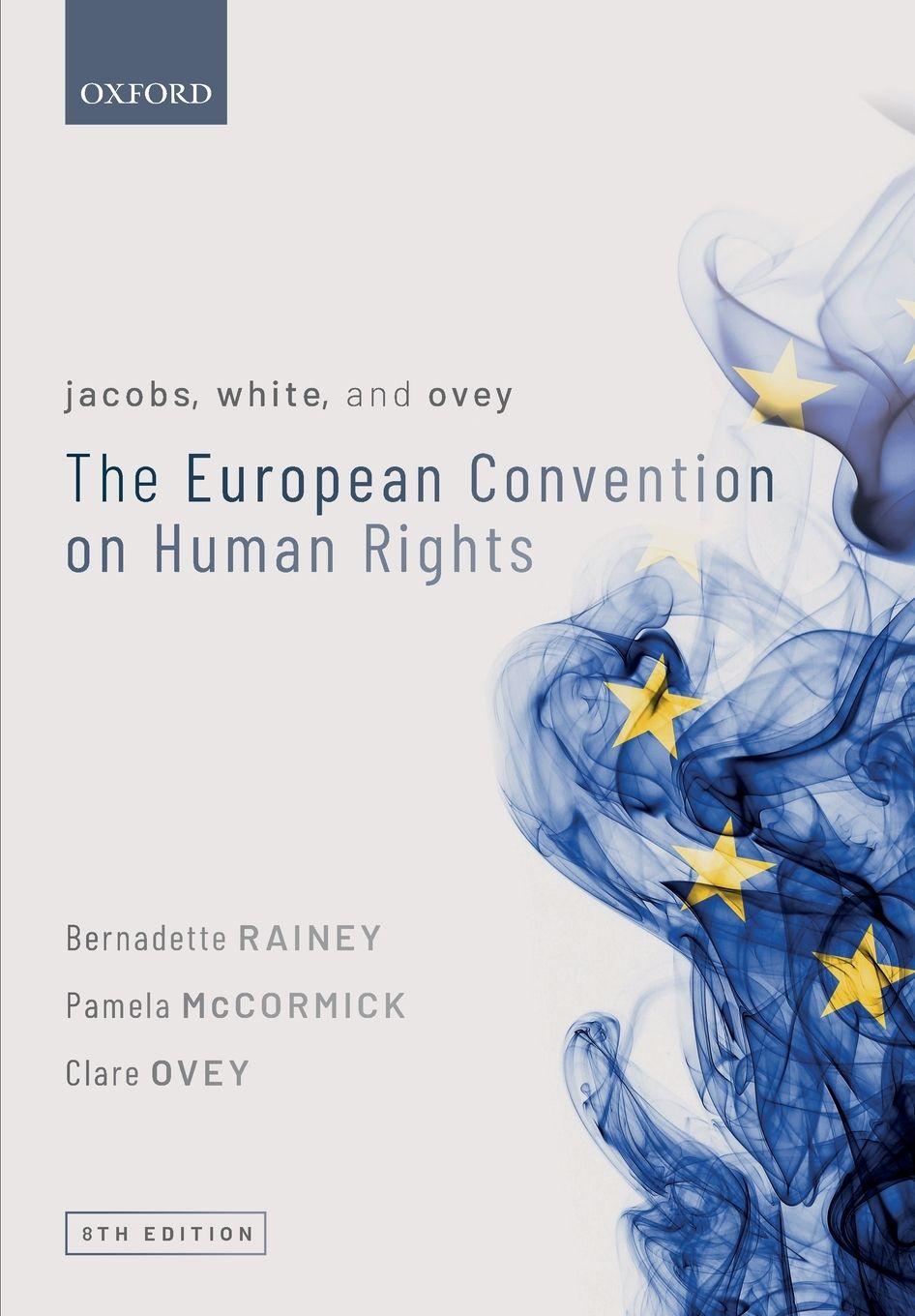 Vorderes Coverbild Jacobs, White, and Ovey: The European Convention on Human Rights