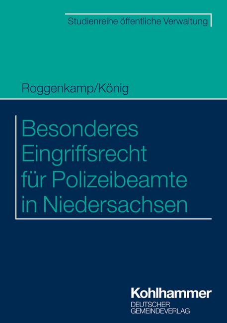 Vorderes Coverbild Besonderes Eingriffsrecht für Polizeibeamte in Niedersachsen