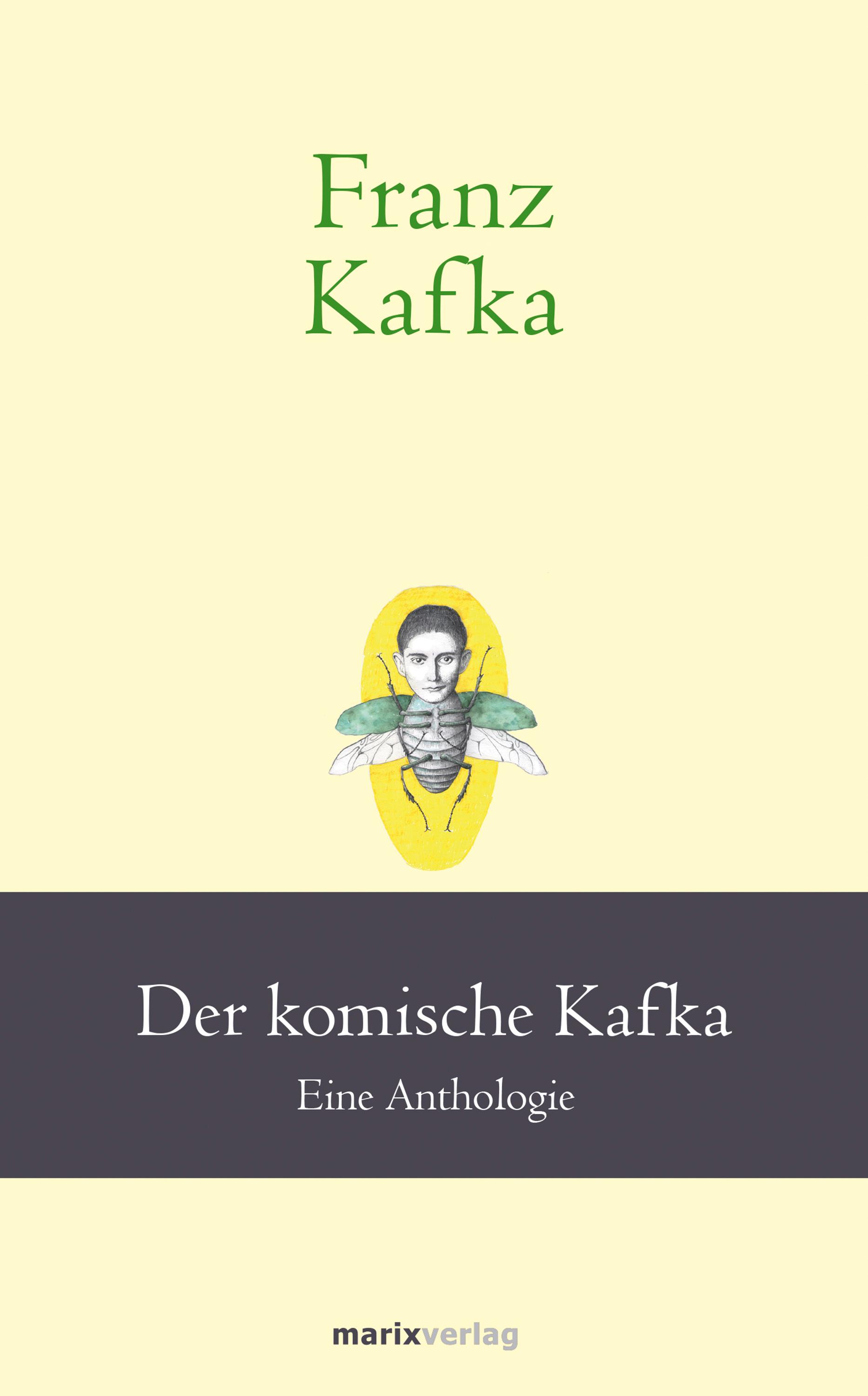 Vorderes Coverbild Franz Kafka: Der komische Kafka