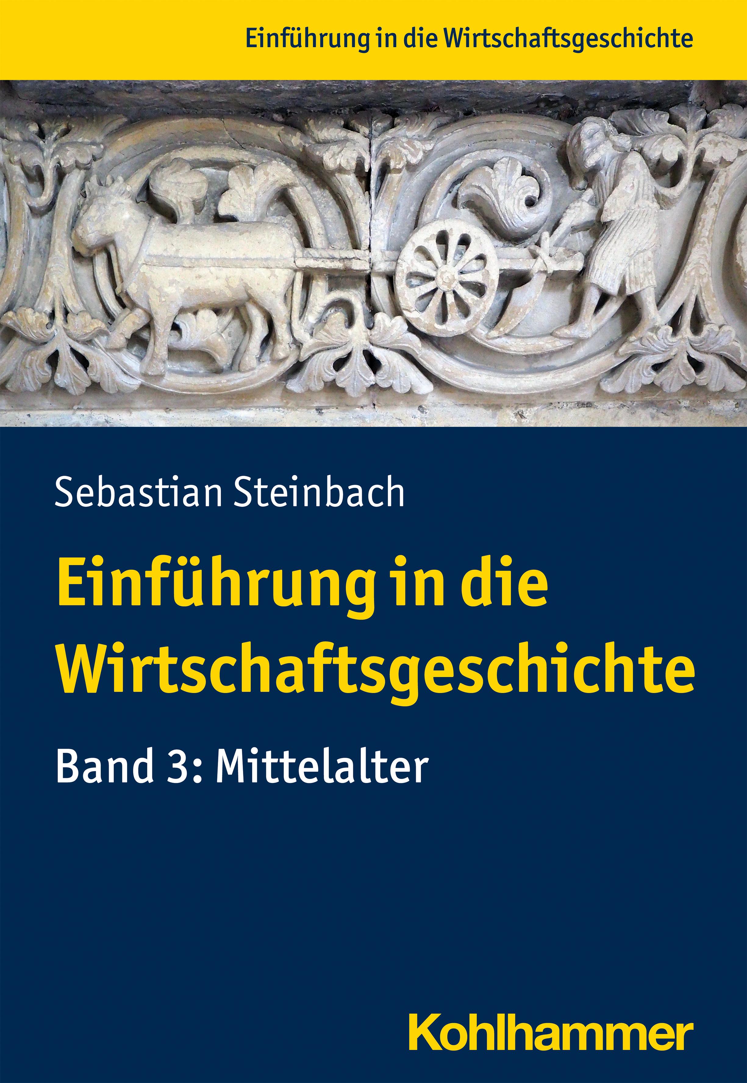 Vorderes Coverbild Einführung in die Wirtschaftsgeschichte Band 3: Mittelalter