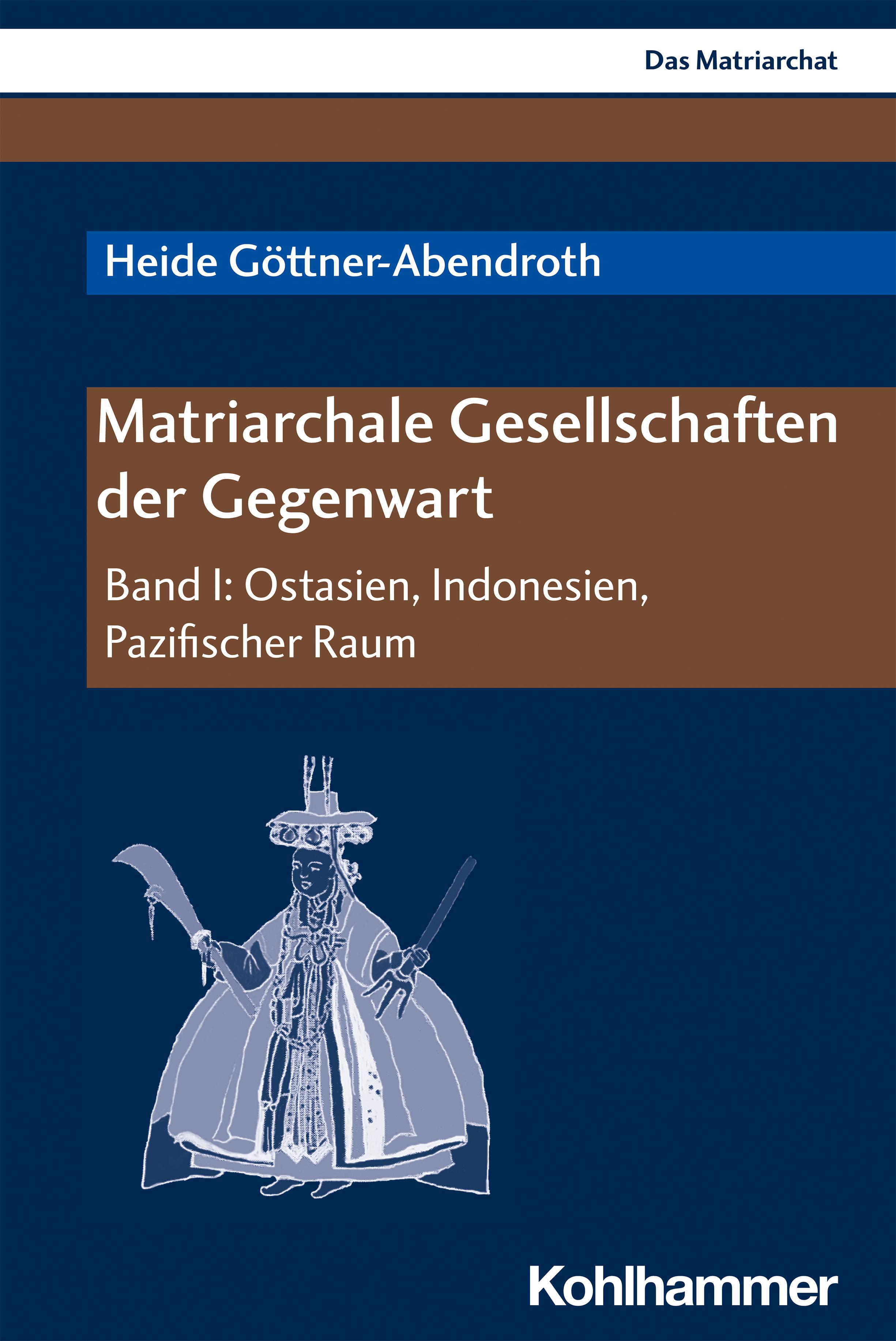 Vorderes Coverbild Matriarchale Gesellschaften der Gegenwart