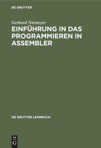 Vorderes Coverbild Einführung in das Programmieren in ASSEMBLER