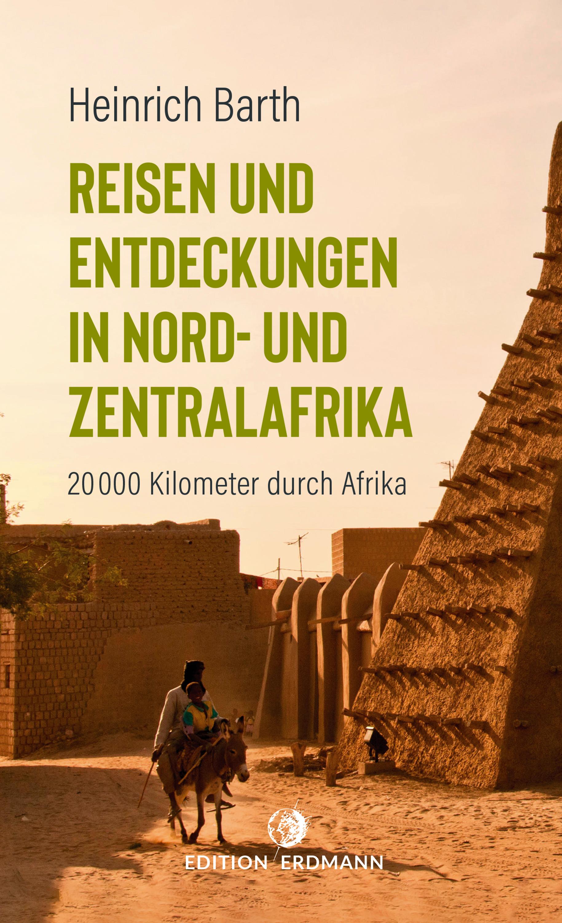 Vorderes Coverbild Reisen und Entdeckungen in Nord- und Zentralafrika