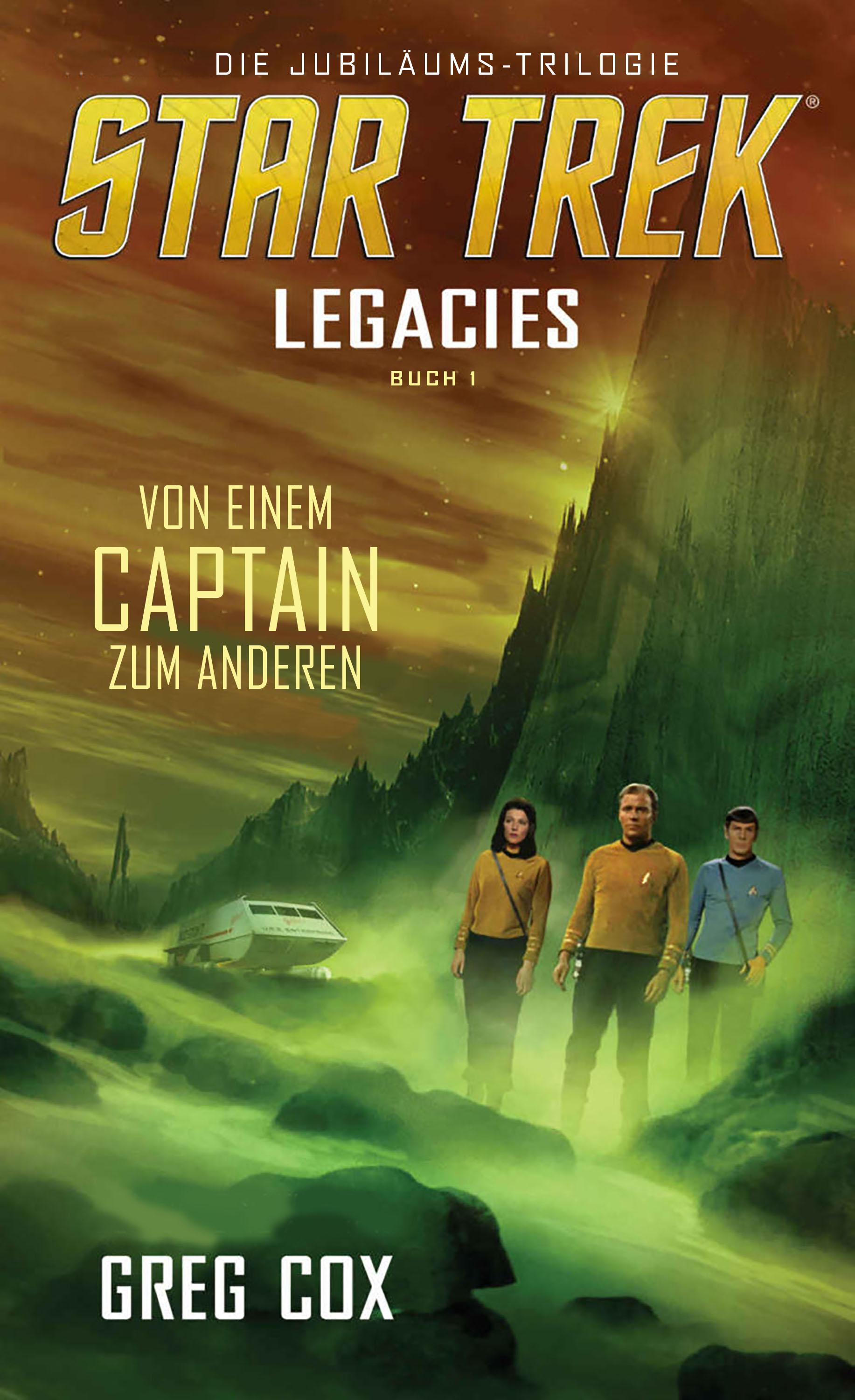 Vorderes Coverbild Star Trek - Legacies 1: Von einem Captain zum anderen