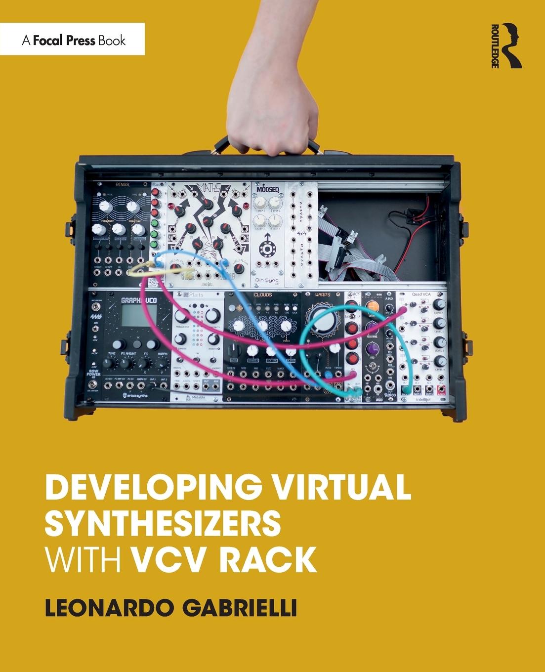 Vorderes Coverbild Developing Virtual Synthesizers with VCV Rack
