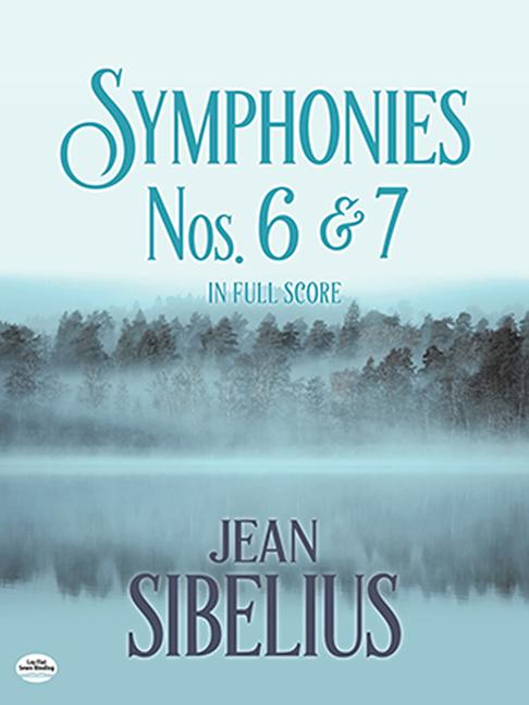 Vorderes Coverbild Symphonies Nos. 6 and 7 in Full Score