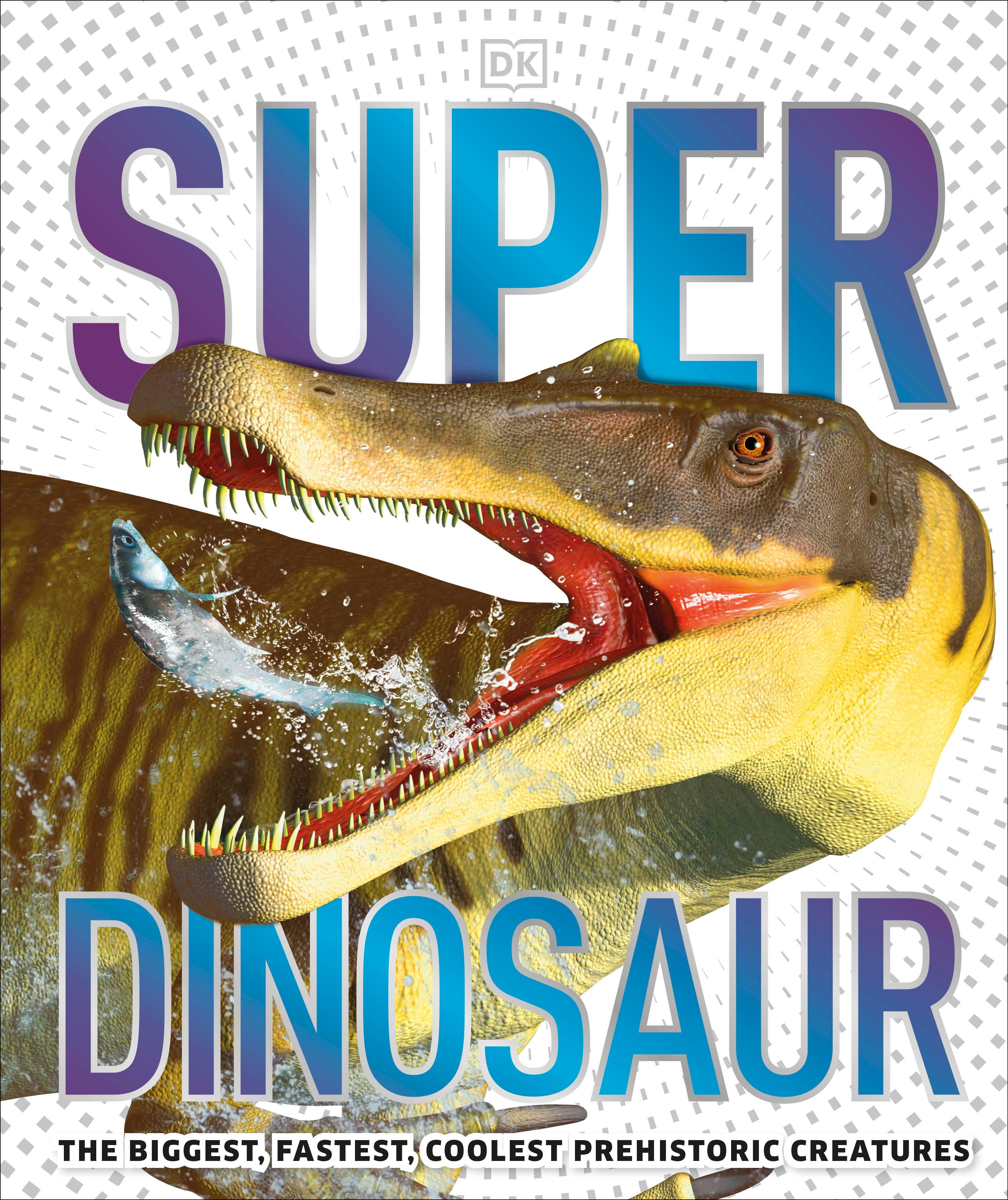 Vorderes Coverbild Super Dinosaur