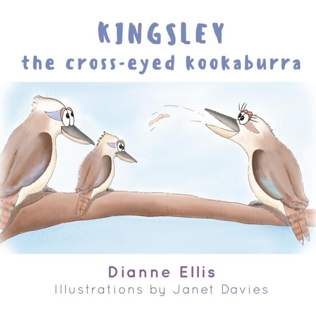 Vorderes Coverbild Kingsley The Cross-Eyed Kookaburra