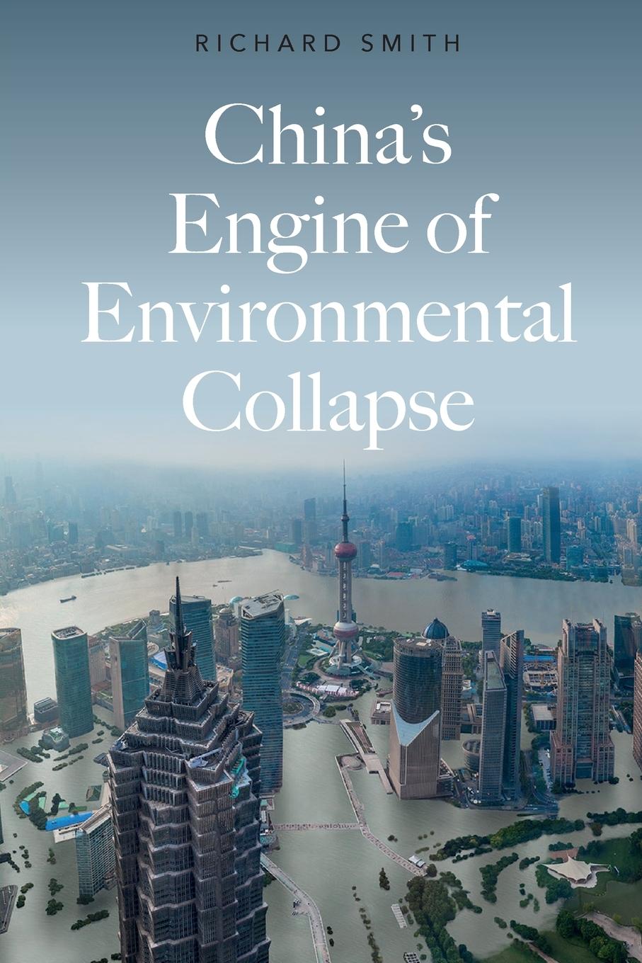 Vorderes Coverbild China's Engine of Environmental Collapse
