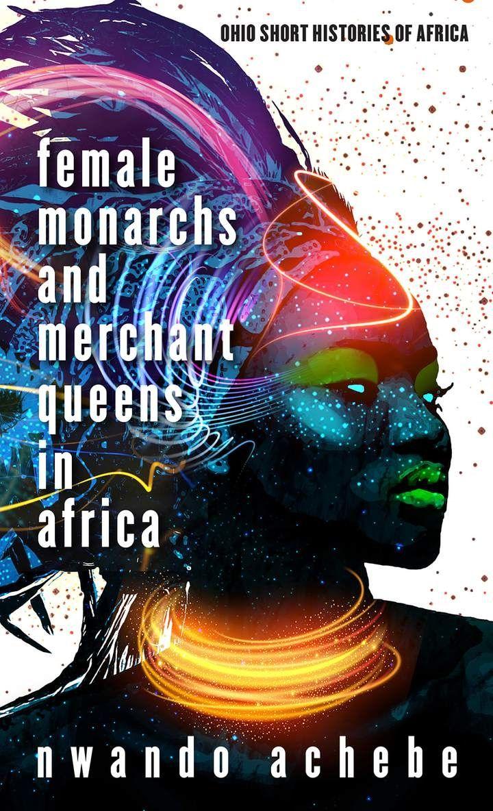 Vorderes Coverbild Female Monarchs and Merchant Queens in Africa