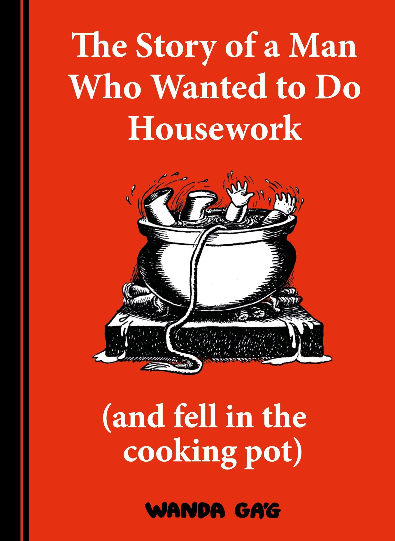 Vorderes Coverbild The Story of a Man Who Wanted to do Housework
