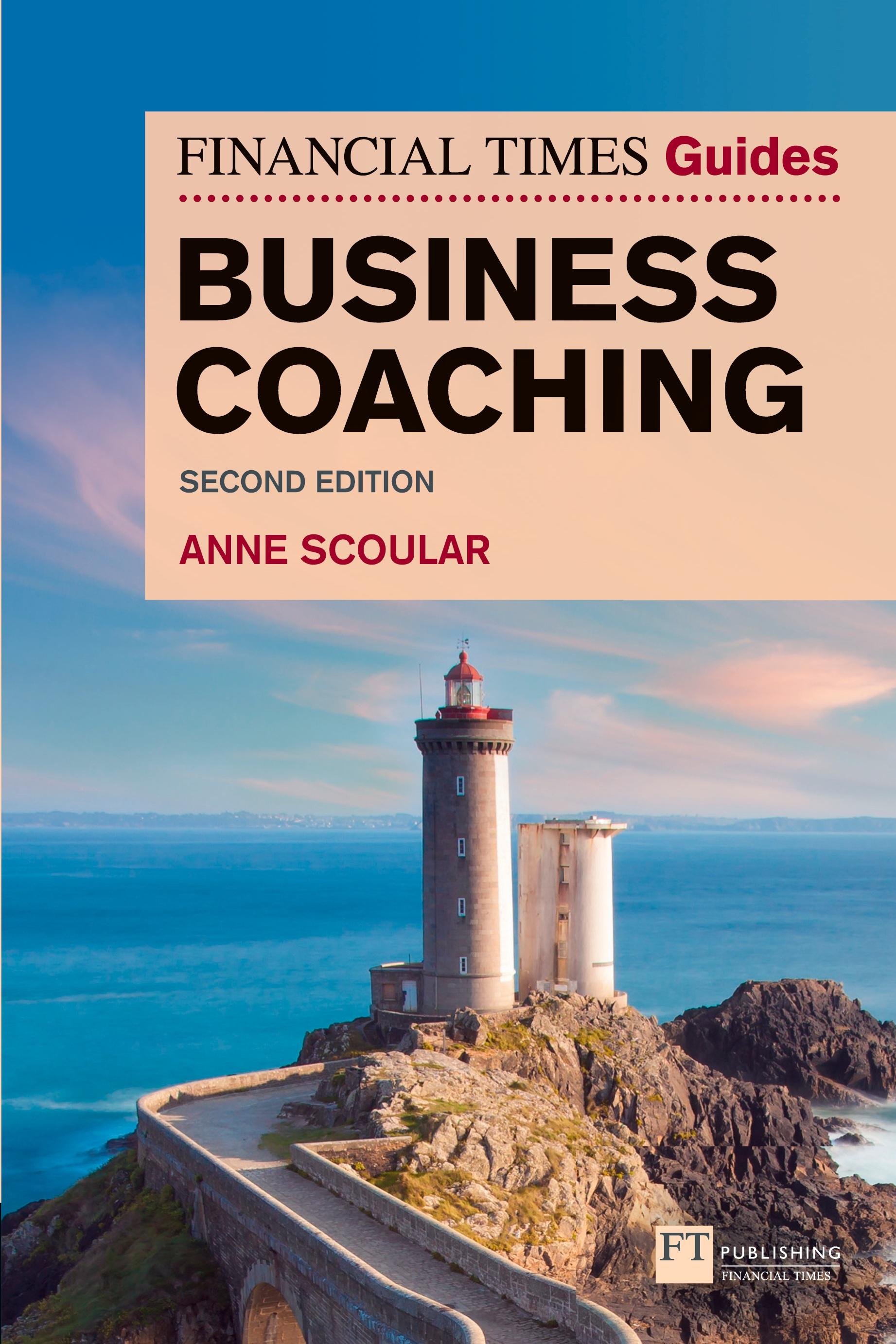 Vorderes Coverbild Financial Times Guide to Business Coaching, The