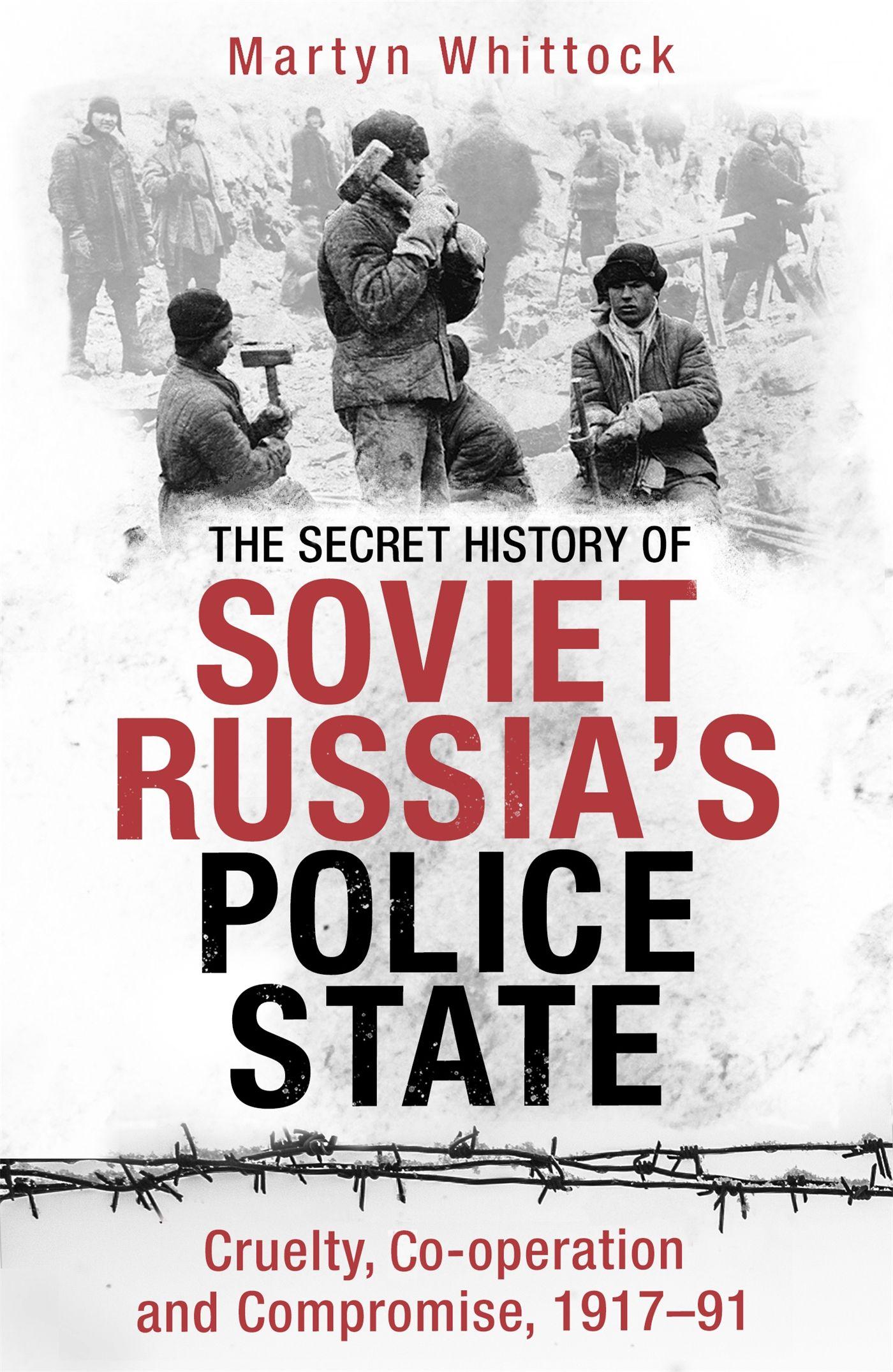 Vorderes Coverbild The Secret History of Soviet Russia's Police State
