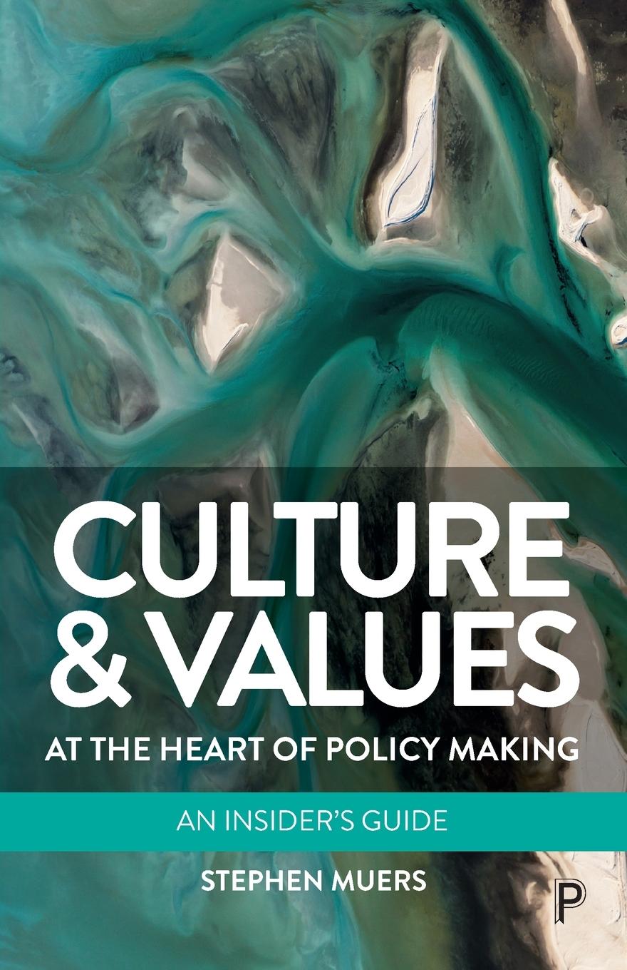 Vorderes Coverbild Culture and Values at the Heart of Policy Making