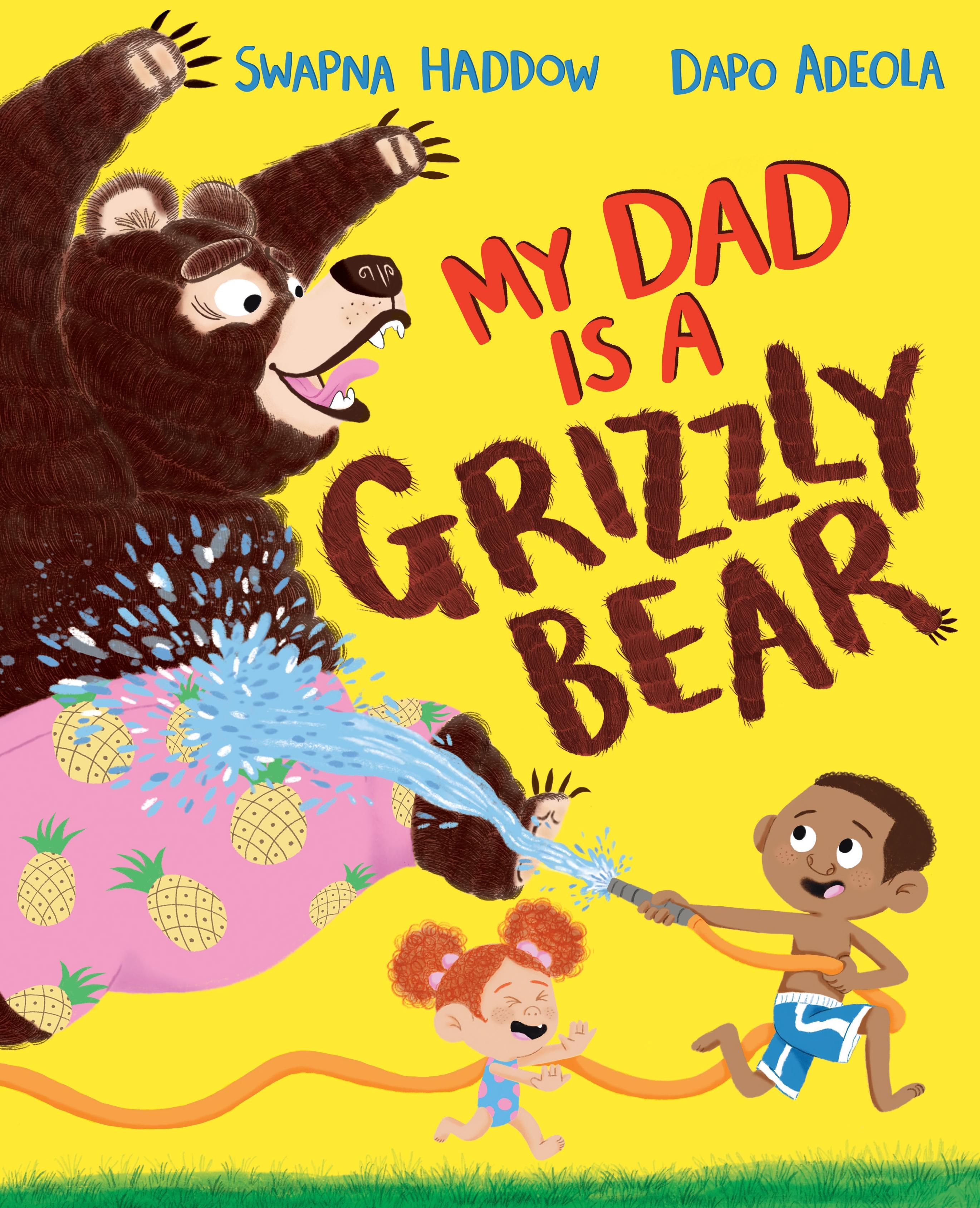 Vorderes Coverbild My Dad Is A Grizzly Bear