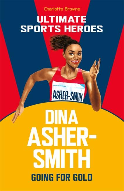 Vorderes Coverbild Dina Asher-Smith (Ultimate Sports Heroes)