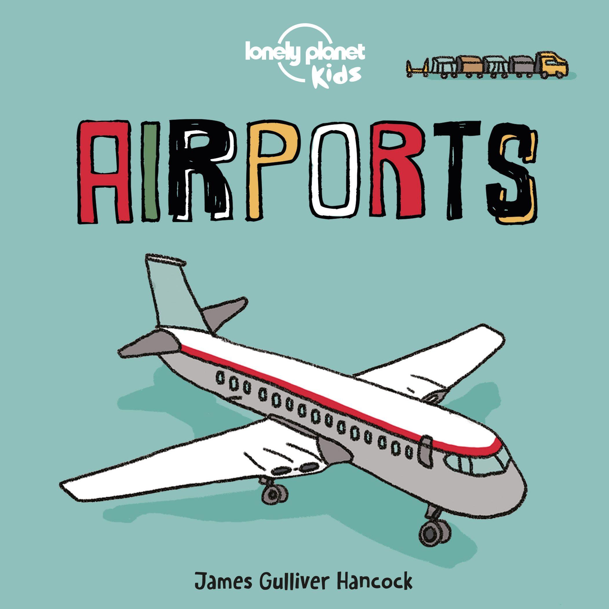 Vorderes Coverbild Lonely Planet Kids Airports