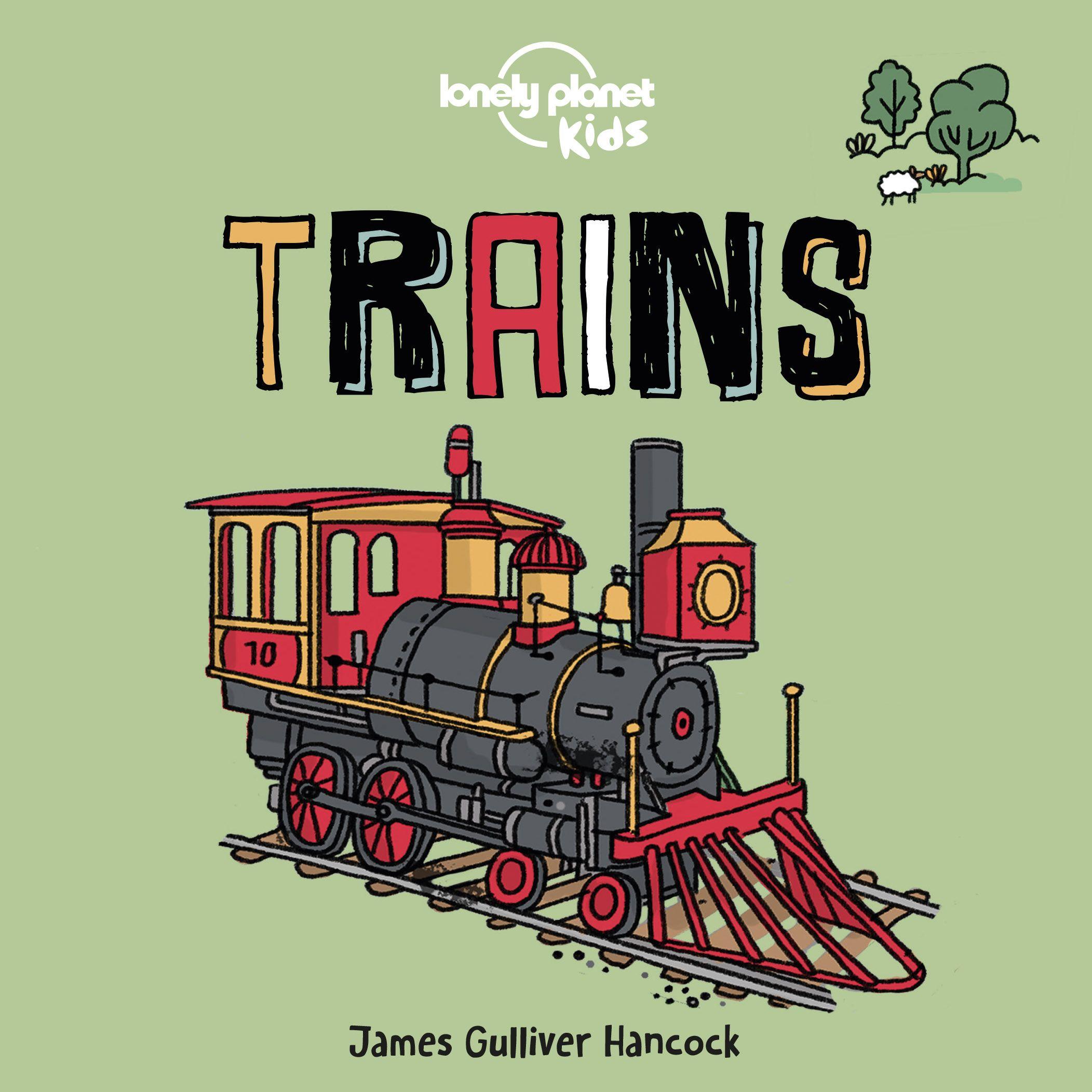 Vorderes Coverbild Lonely Planet Kids Trains
