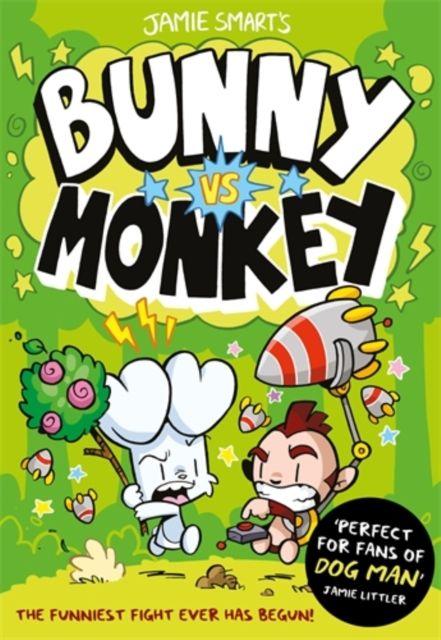 Vorderes Coverbild Bunny vs Monkey (a Phoenix Comic Book, from the million-selling Jamie Smart, Illustrator of the Year)