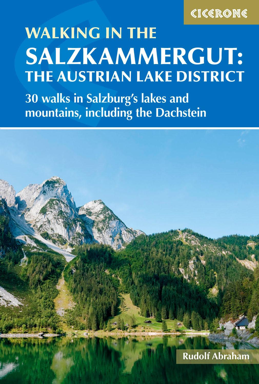 Vorderes Coverbild Walking in the Salzkammergut: the Austrian Lake District
