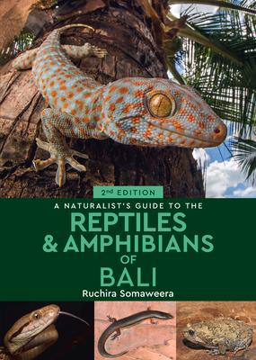 Vorderes Coverbild A Naturalist's Guide to the Reptiles & Amphibians of Bali