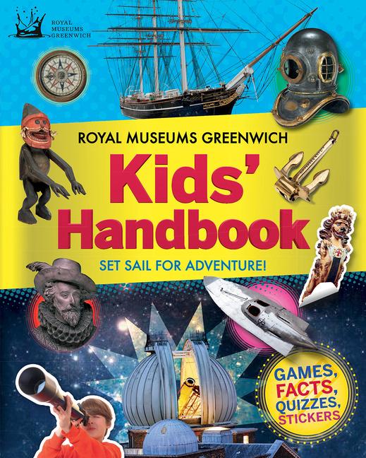 Vorderes Coverbild Royal Museums Greenwich Kids' Handbook: Set Sail for Adventure!