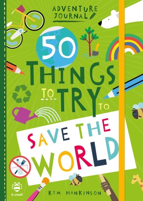 Vorderes Coverbild 50 Things to Try to Save the World