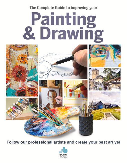 Vorderes Coverbild The Complete Guide to Improving Your Painting & Drawing
