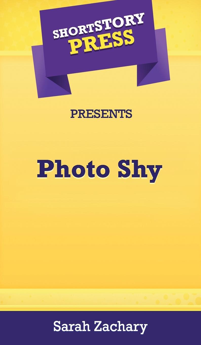 Vorderes Coverbild Short Story Press Presents Photo Shy