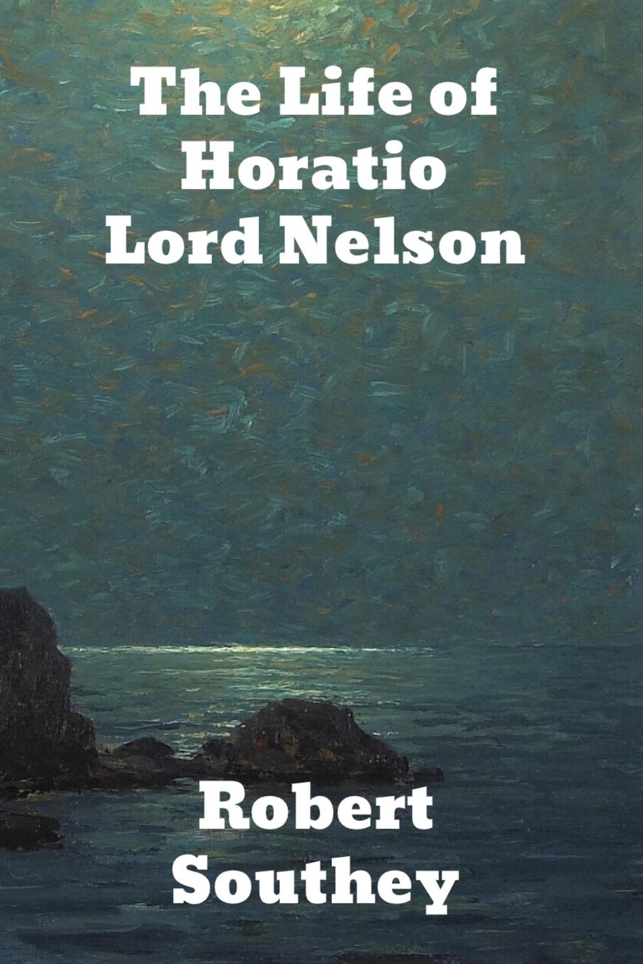 Vorderes Coverbild The Life of Horatio Lord Nelson