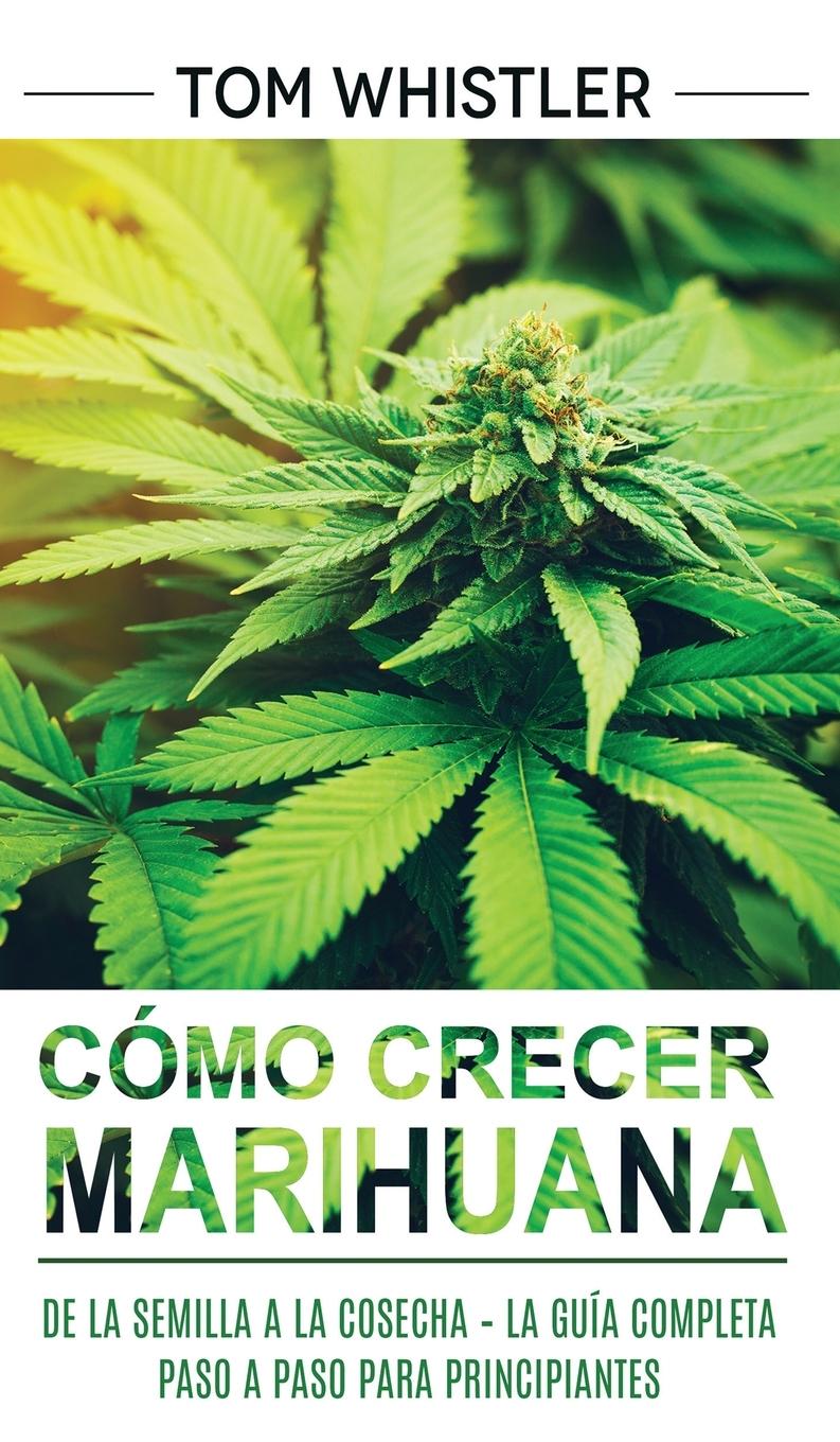 Vorderes Coverbild Cómo crecer marihuana