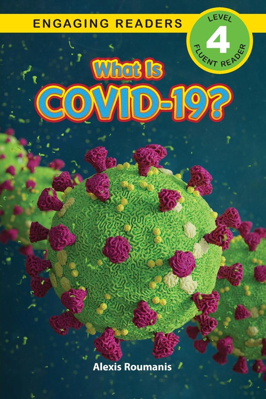 Vorderes Coverbild What Is COVID-19? (Engaging Readers, Level 4)
