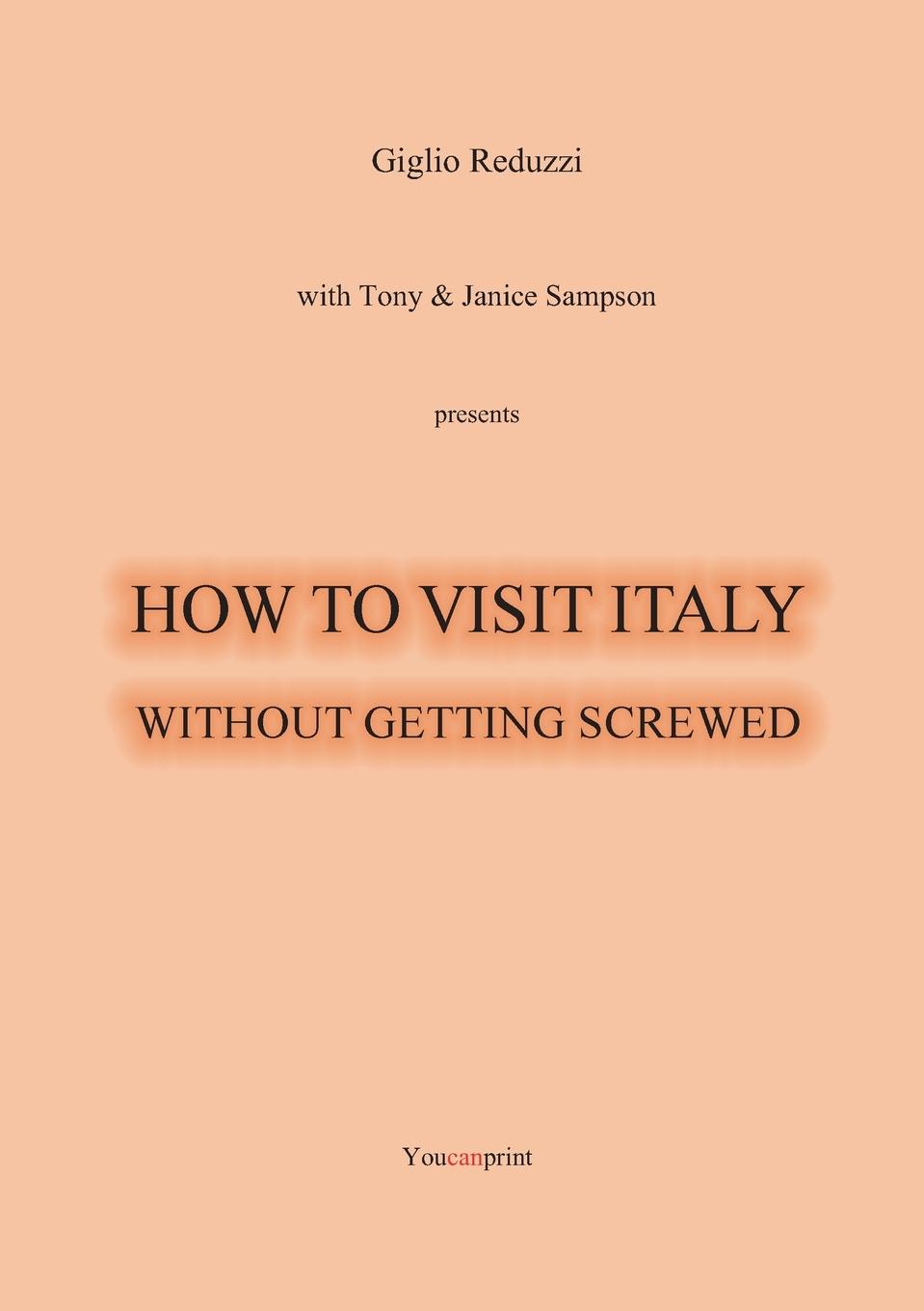 Vorderes Coverbild How to visit Italy... Without getting screwed