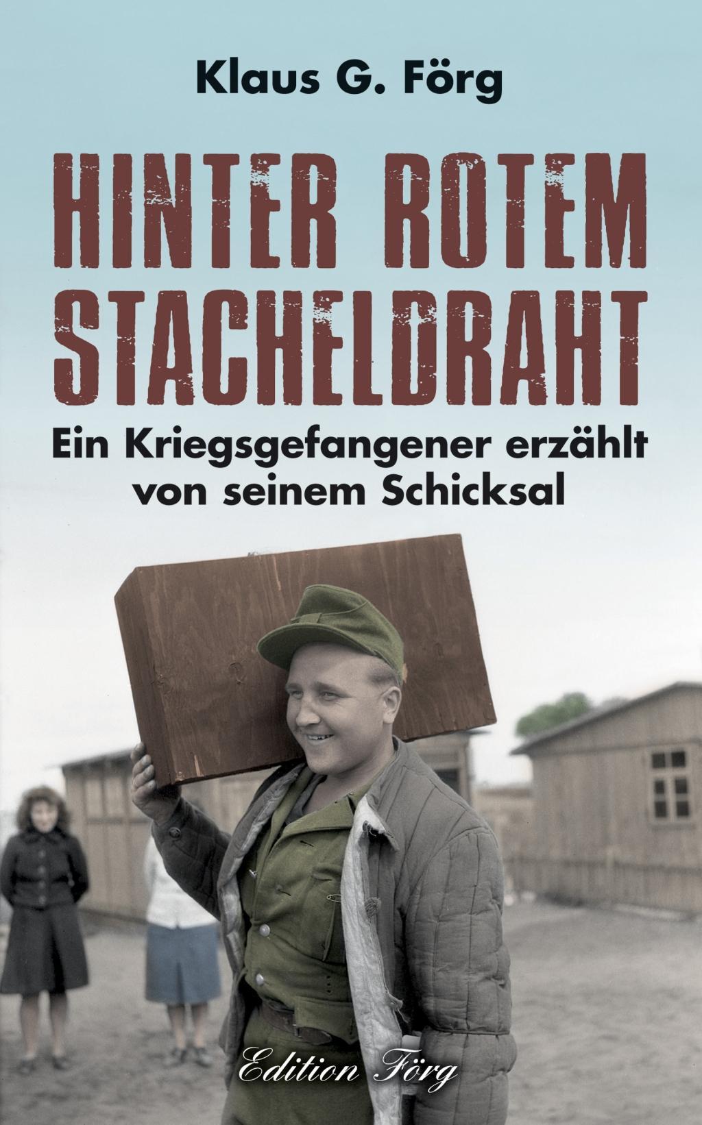 Vorderes Coverbild Hinter rotem Stacheldraht
