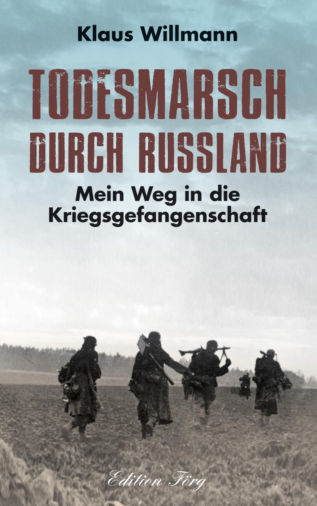Vorderes Coverbild Todesmarsch durch Russland