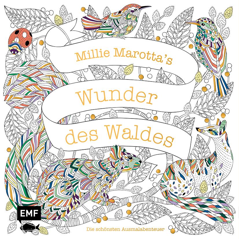 Vorderes Coverbild Millie Marotta's Wunder des Waldes  - Die schönsten Ausmalabenteuer