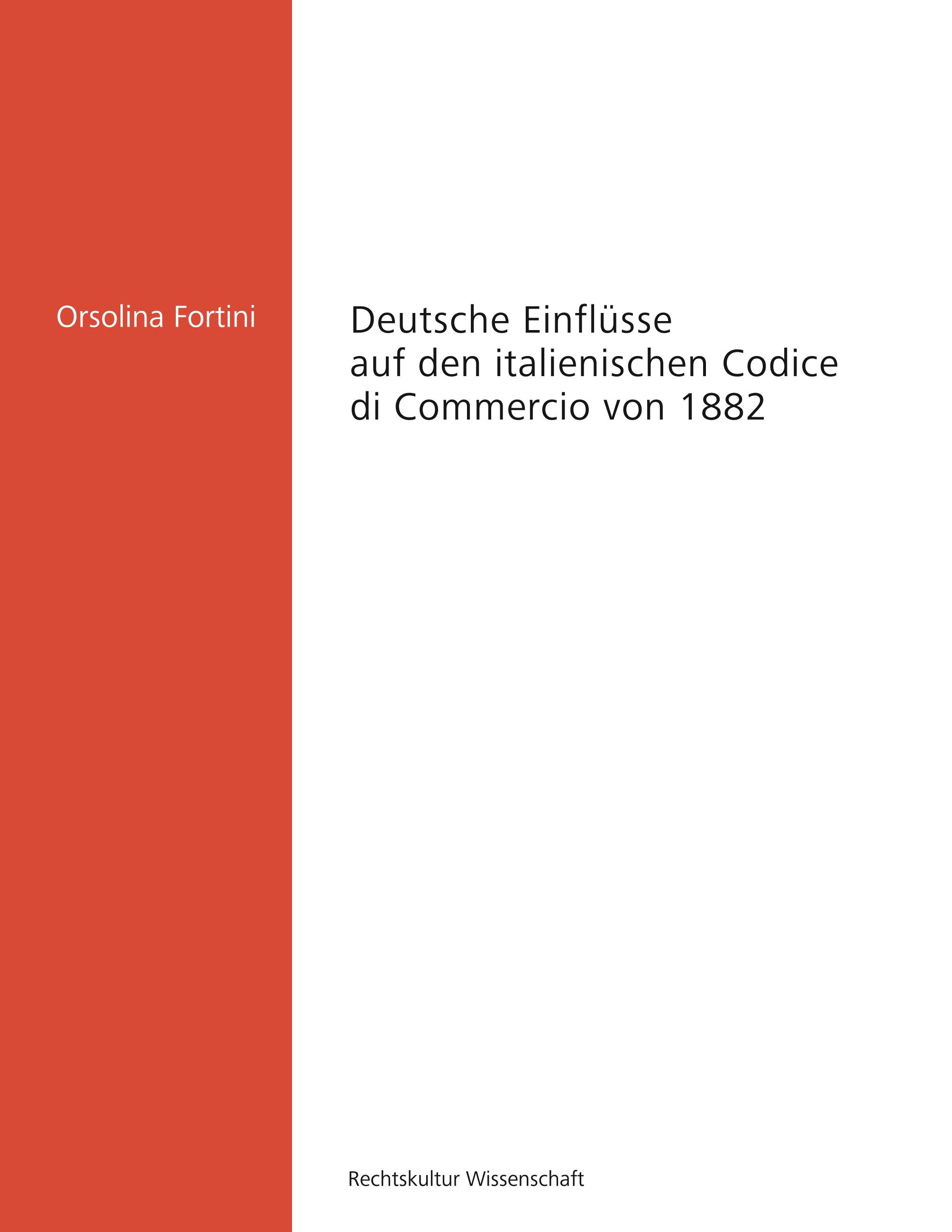 Vorderes Coverbild Deutsche Einflüsse auf den italienischen Codice di Commercio von 1882