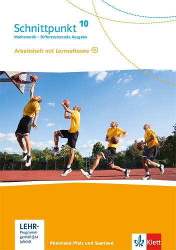 Vorderes Coverbild Schnittpunkt Mathematik 10. Arbeitsheft mit Lösungsheft und Lernsoftware Klasse 10.  Differenzierende Ausgabe Rheinland-Pfalz und Saarland
