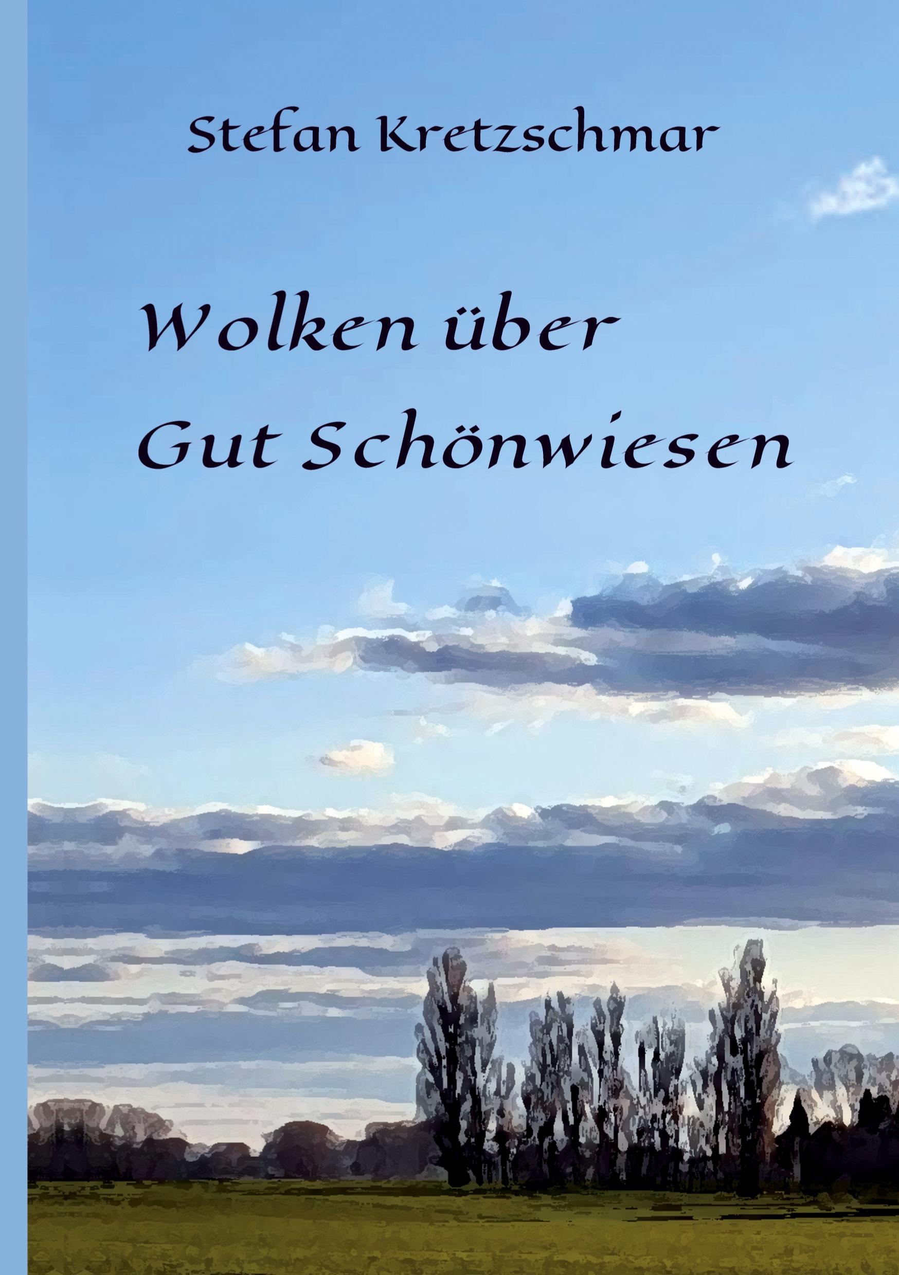 Vorderes Coverbild Wolken über Gut Schönwiesen
