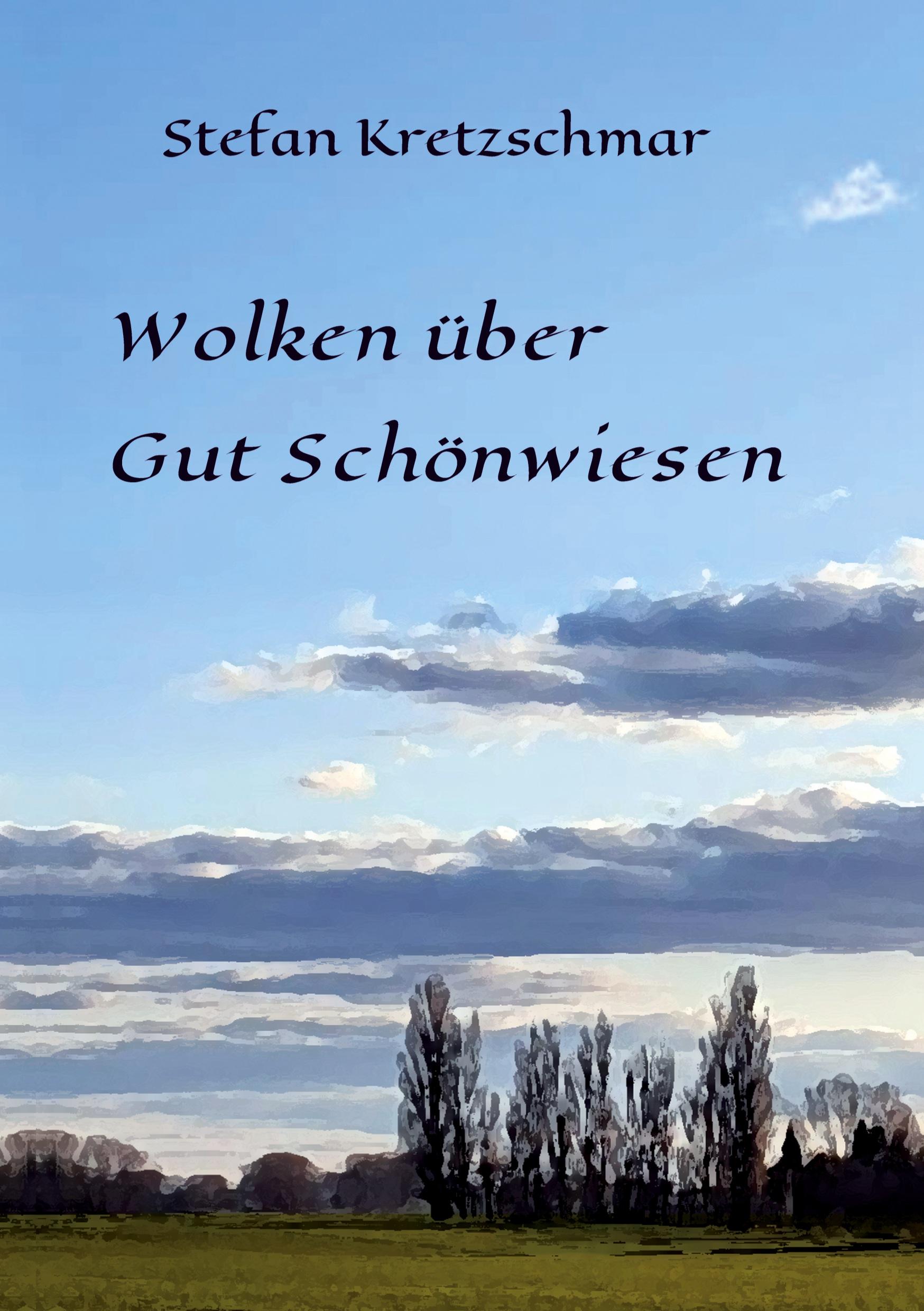 Vorderes Coverbild Wolken über Gut Schönwiesen